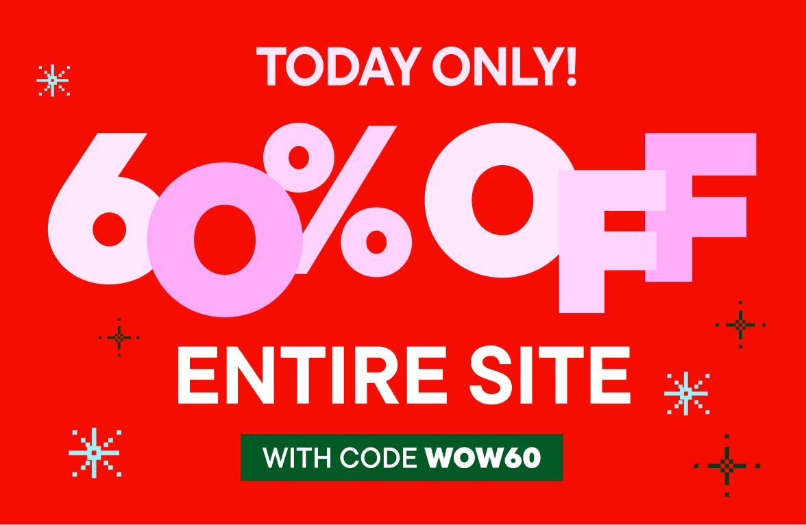 60% Off Entire Site w/code WOW20