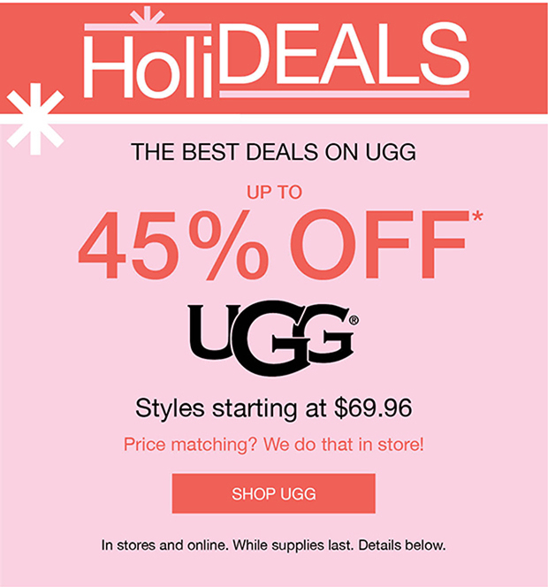 HoliDEALS | THE BEST DEALS ON UGG UP TO 45% OFF* | SHOP UGG