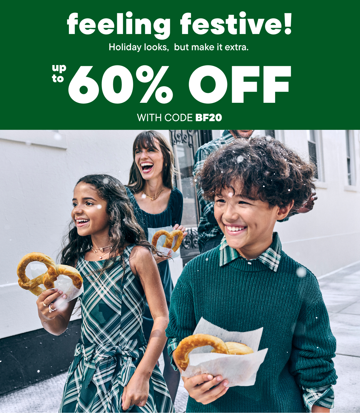 UP to 60% off Holiday Looks with code BF20