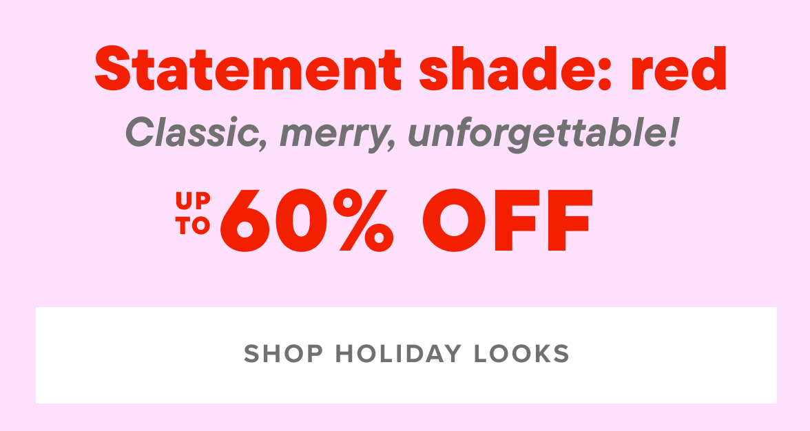 Up to 60% off Holiday Dressy with code BF20