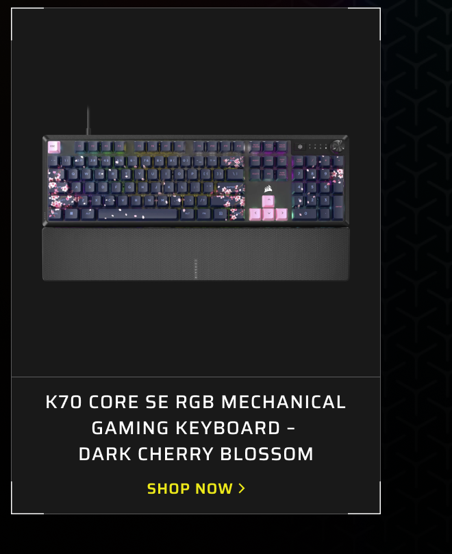 K70 CORE SE RGB Mechanical Gaming Keyboard – Dark Cherry Blossom