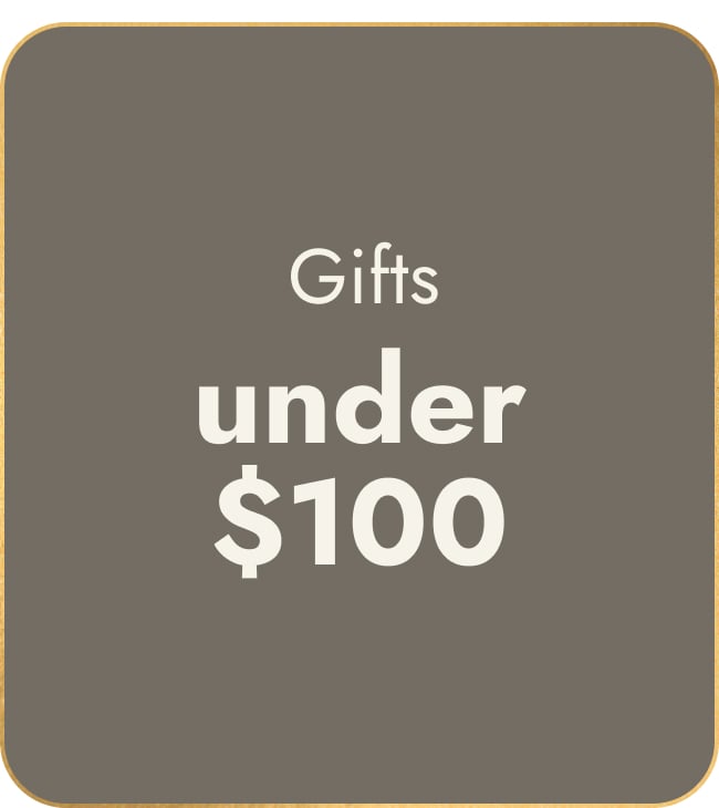 Gifts Under $100