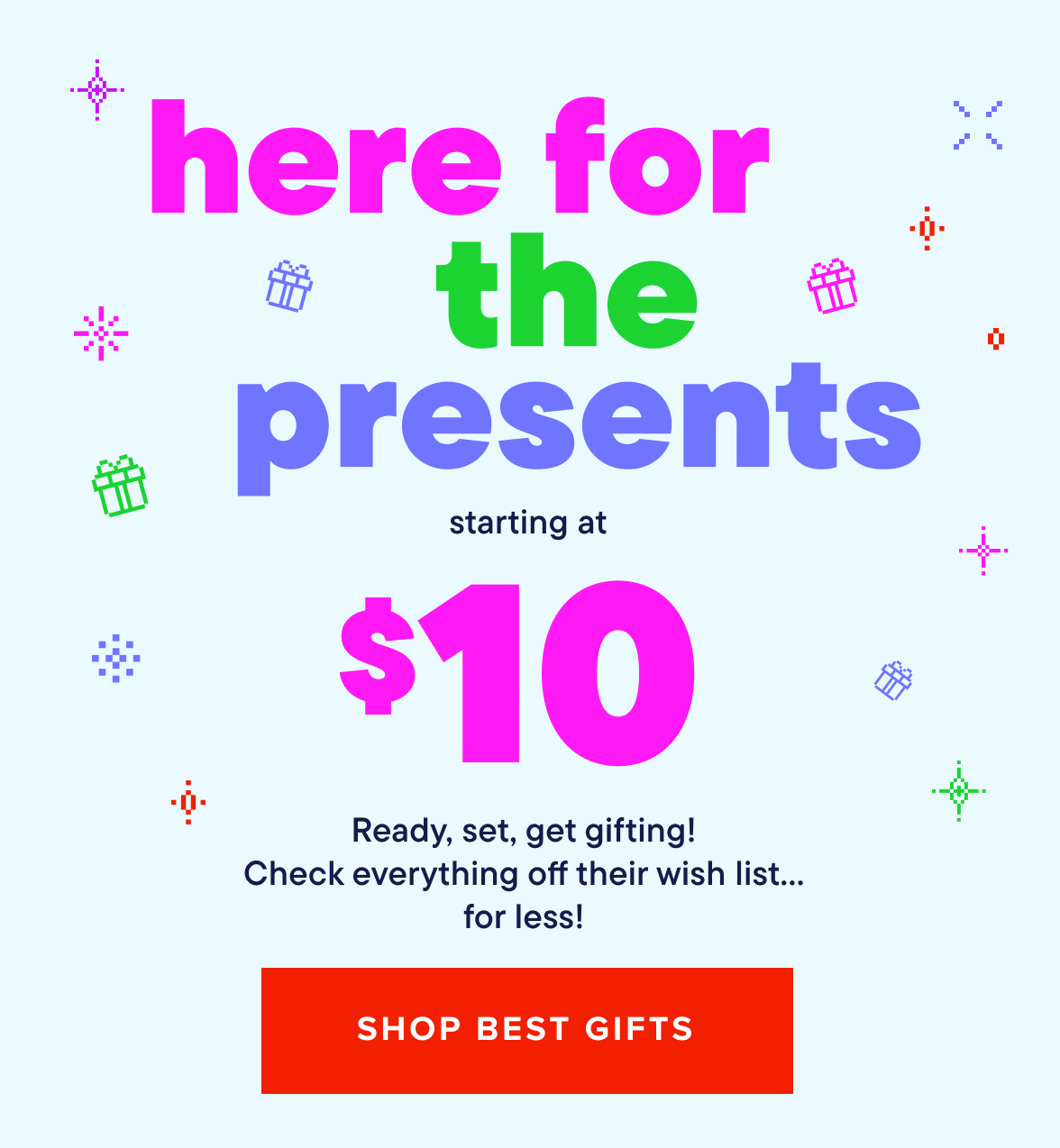 Gifts Starting at $10