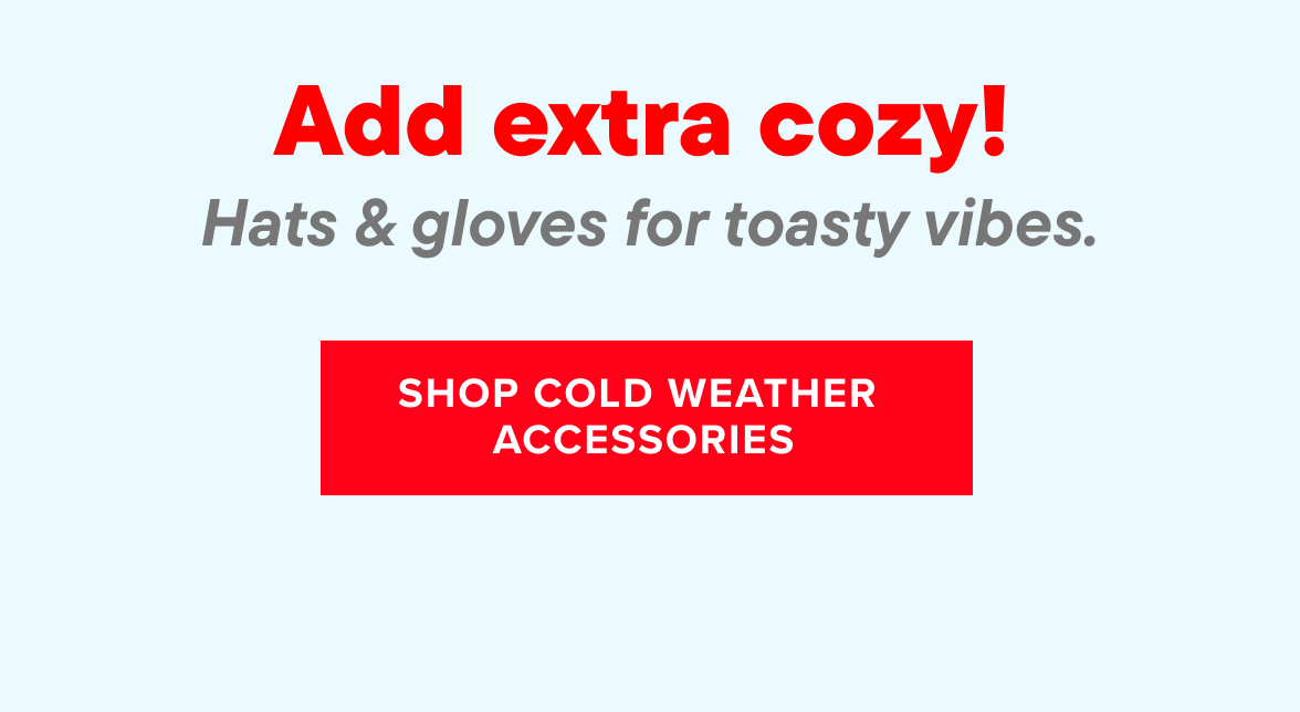 Shop Cold Weather Accessories