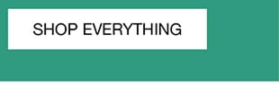 SHOP EVERYTHING