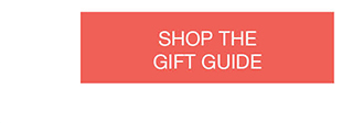 GIFT GUIDE