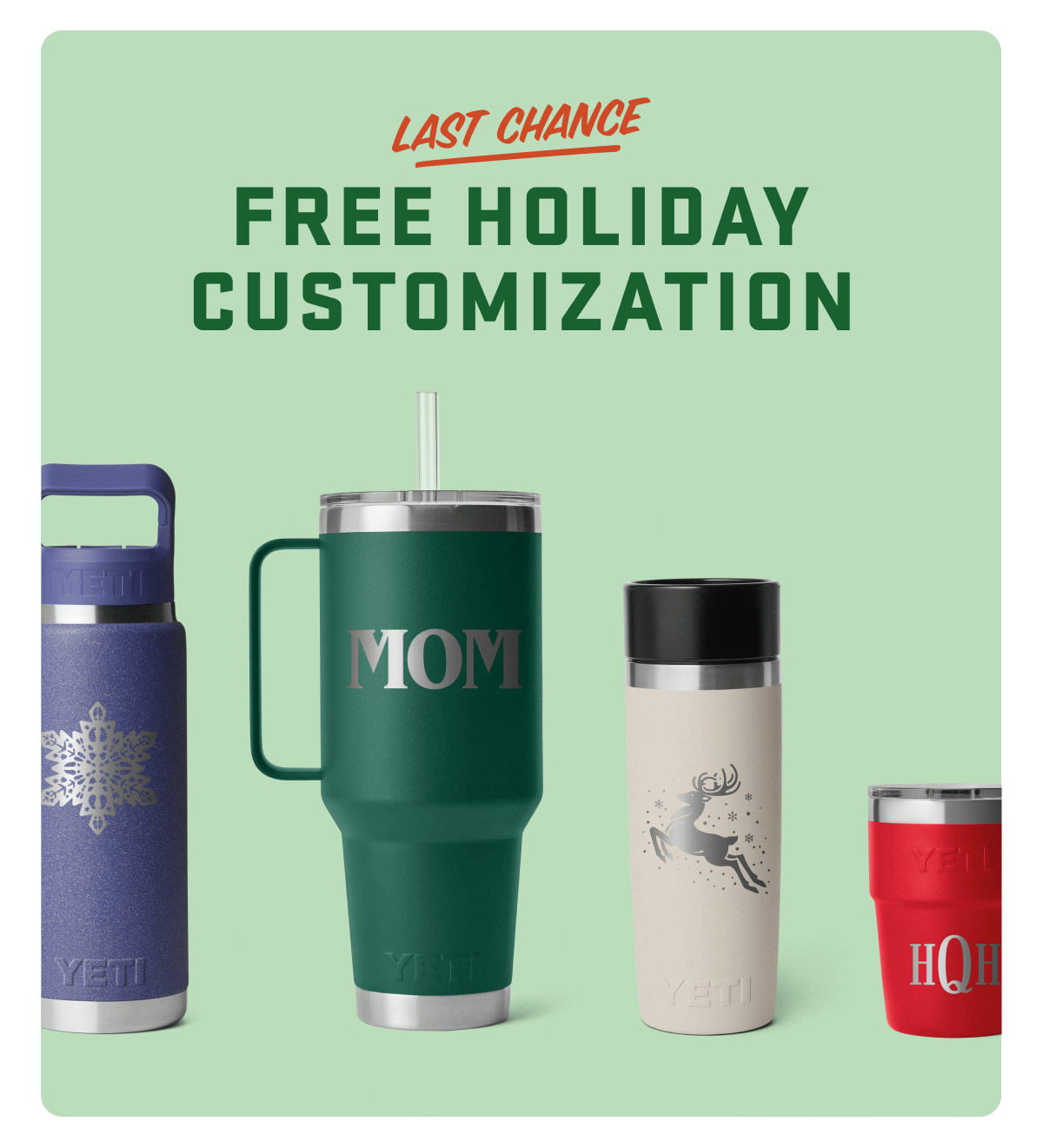 Last Chance For Free Customization