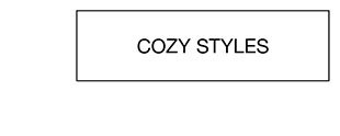 Cozy Styles