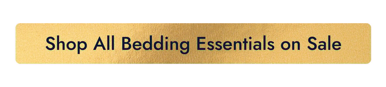 Deals on Bedding Essentials