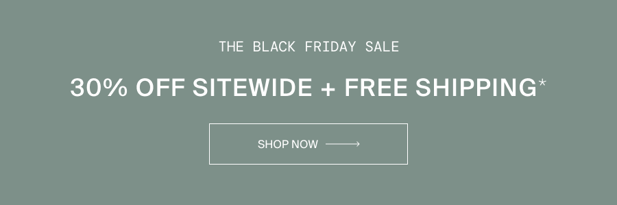 30% Off Sitewide + Free Shipping