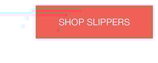 SHOP SLIPPERS