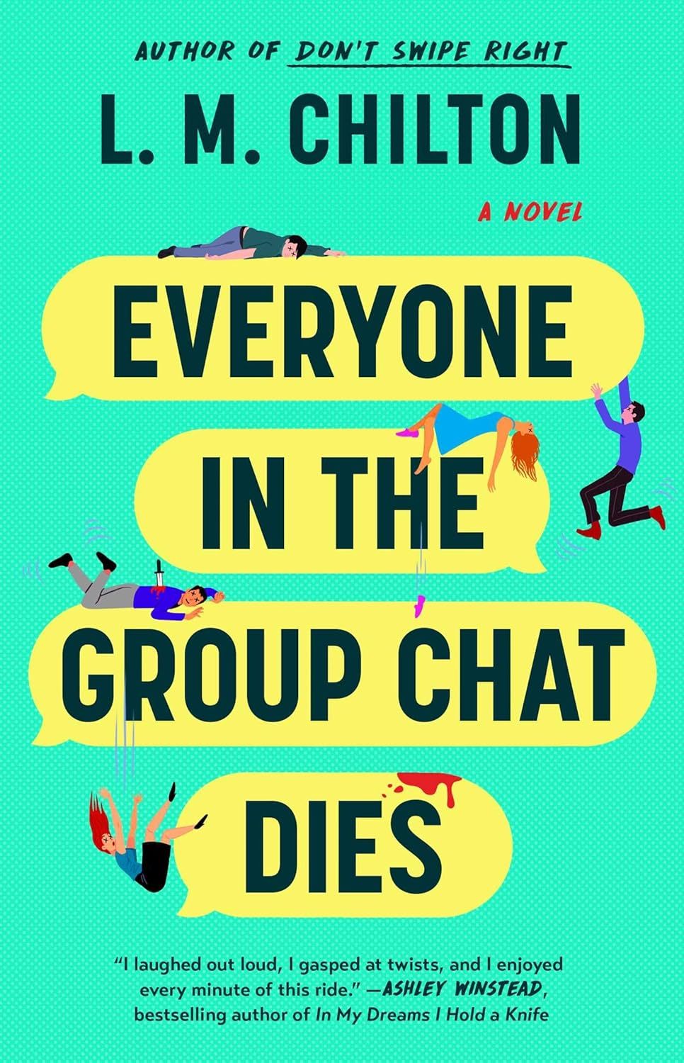 Everyone In The Group Chat Dies