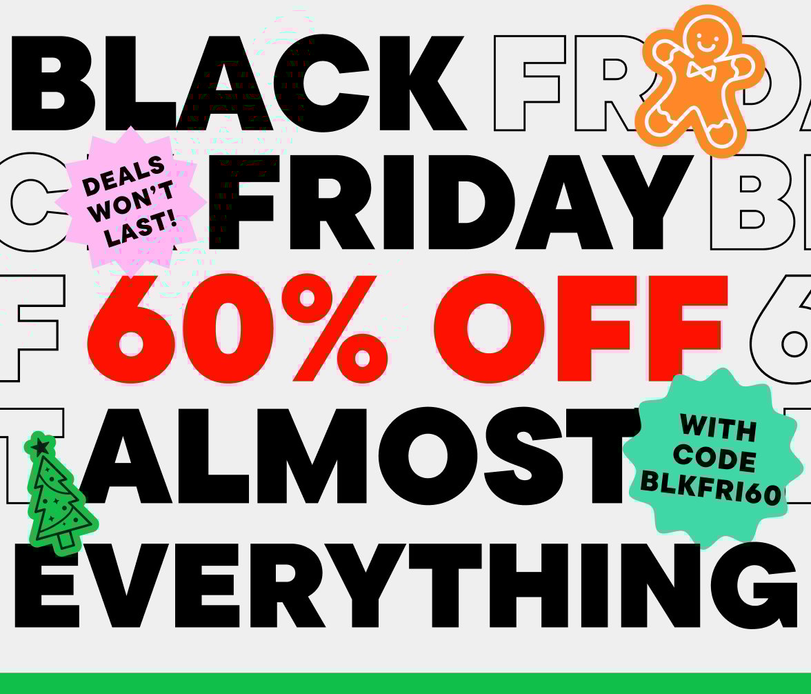 Almost Everything 60% Off or More 