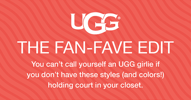 UGG | The Fan Fave Edit