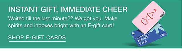 Instant Gift, Immediate Cheer | Shop E-Gift Cards