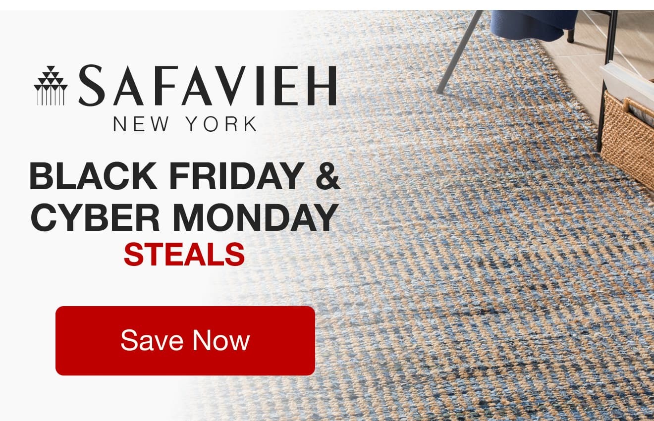 Safavieh: Black Friday & Cyber Monday Steals!