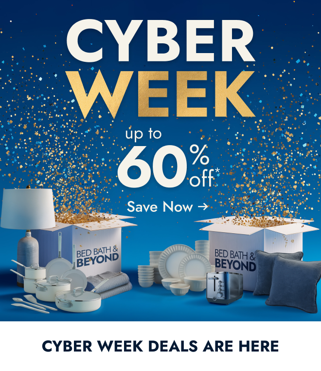 Cyber Week is on—up to 60% off home favorites