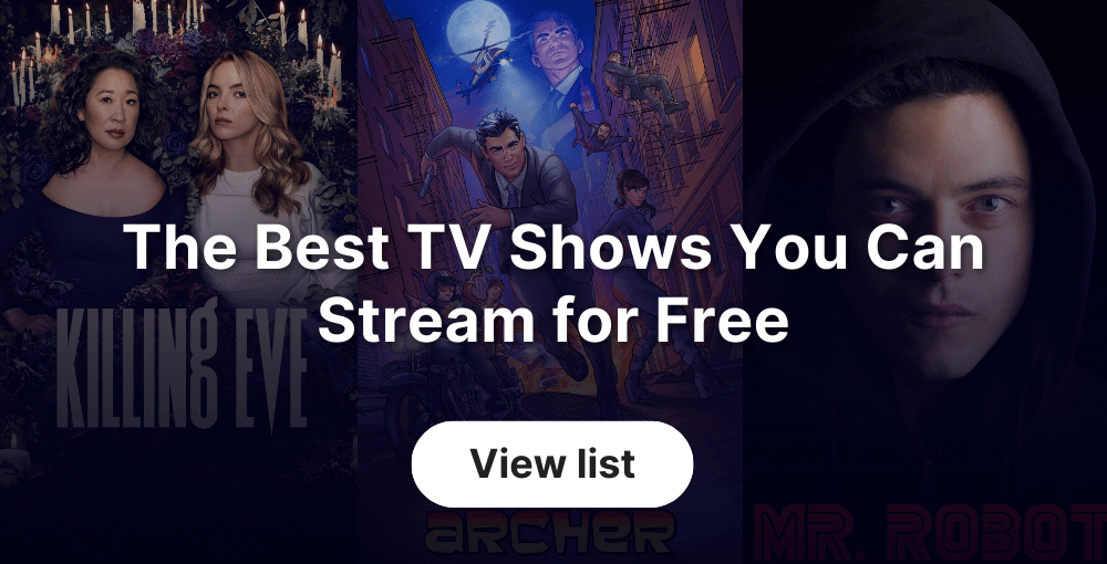 The Best TV Shows You Can Stream for Free