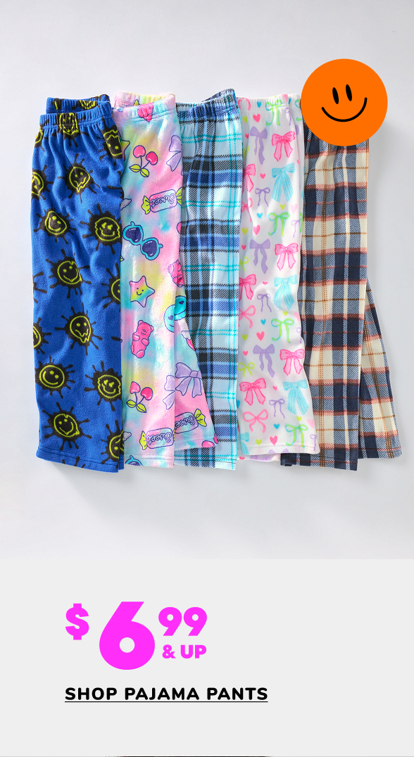 $6.99 & Up Pajama Pants