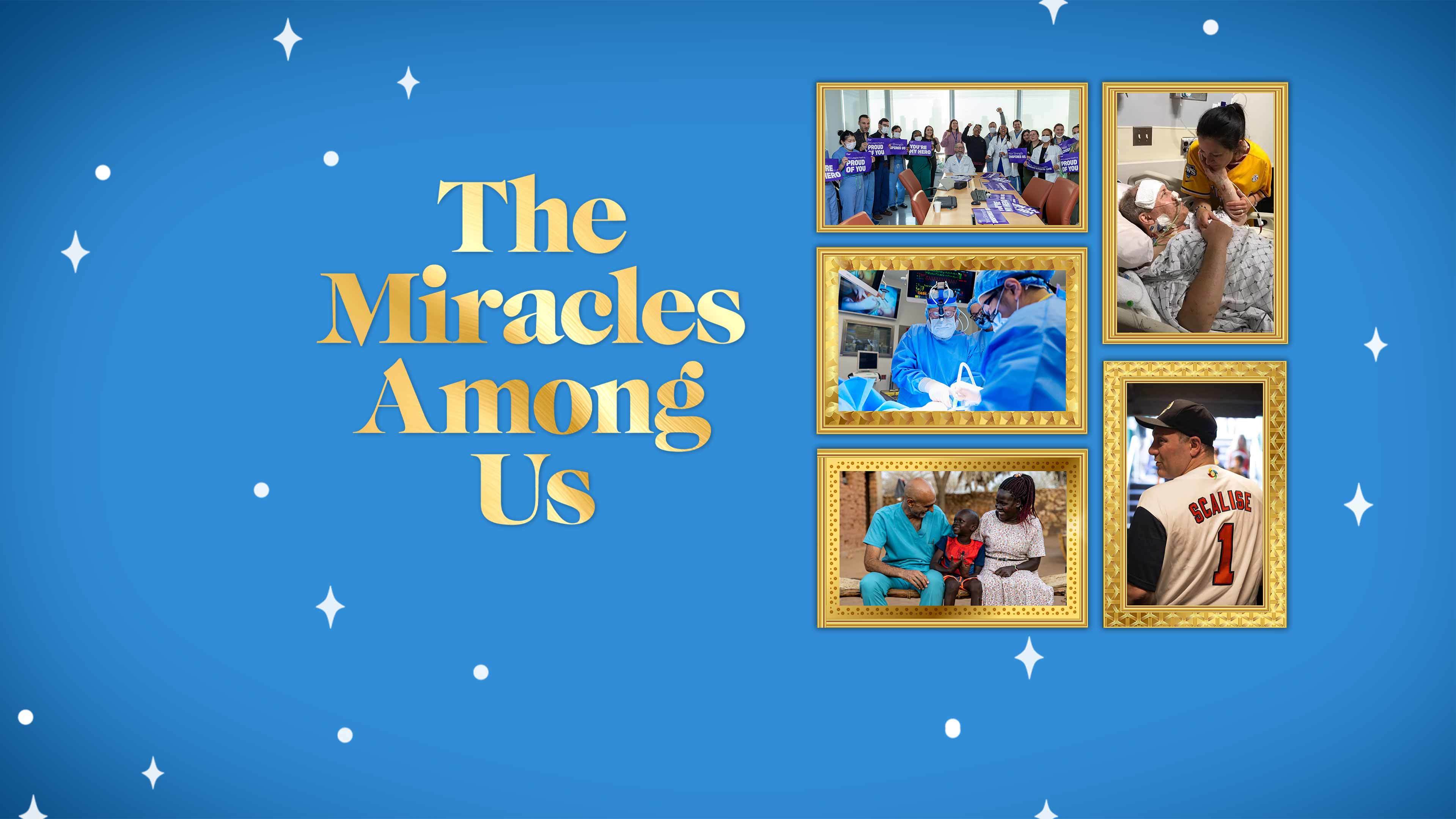 The Miracles Among Us