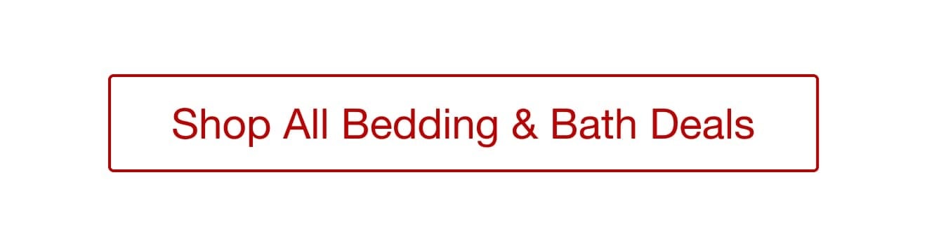 Shop Bedding and Bath on Sale