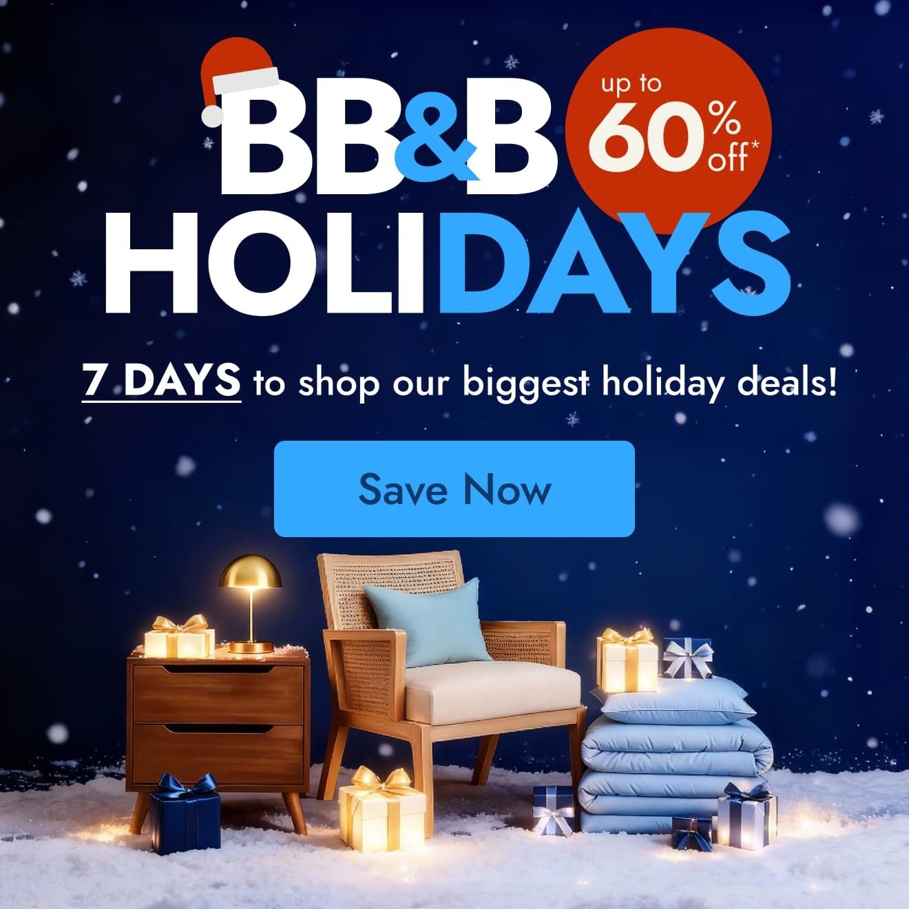 BB&B HoliDAYS - Up to 60% Off
