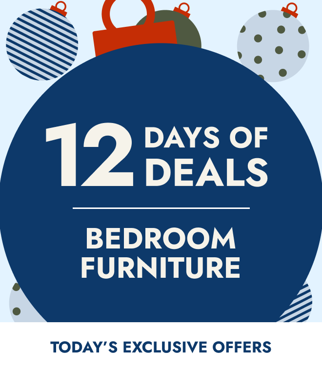12 Days of Deals: Day 6 - Bedroom Furniture