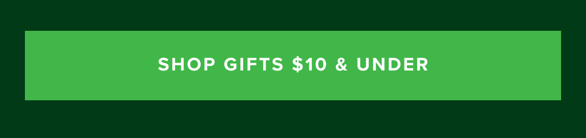Gifts $10 & Under 