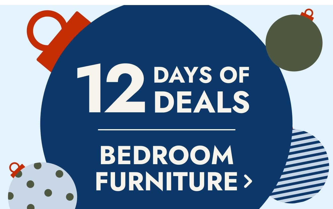 12 Days of Deals—Bedroom Furniture