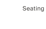 Seating