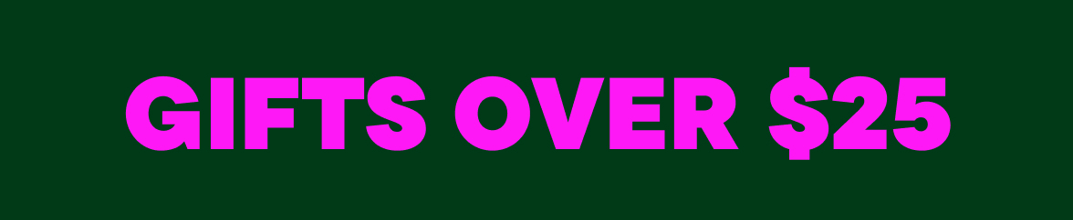 Gifts over $25