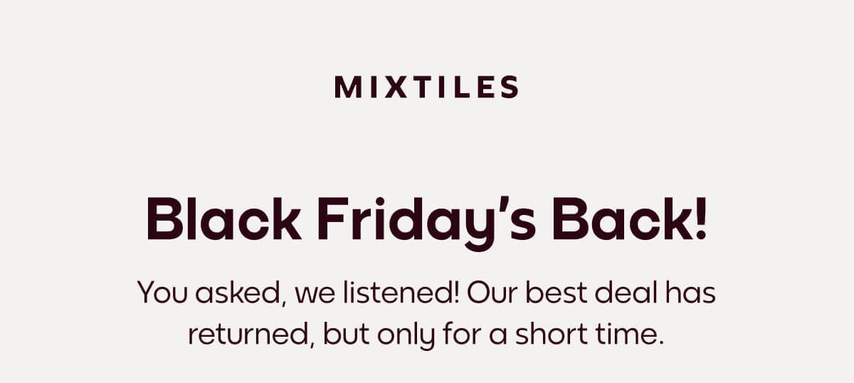 [Mixtiles] Create a stunning home with Mixtiles | SHOP NOW