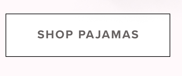 Shop Pajamas