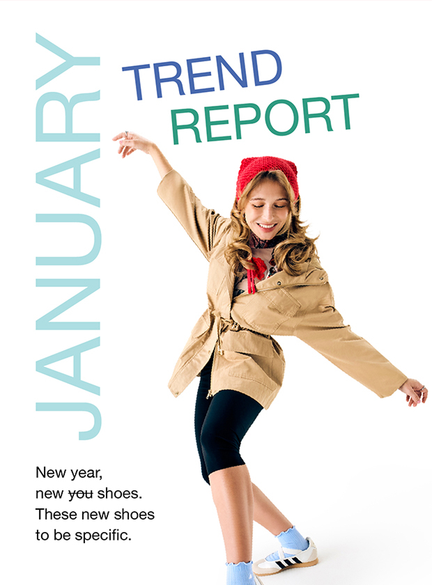JANUARY TREND REPORT