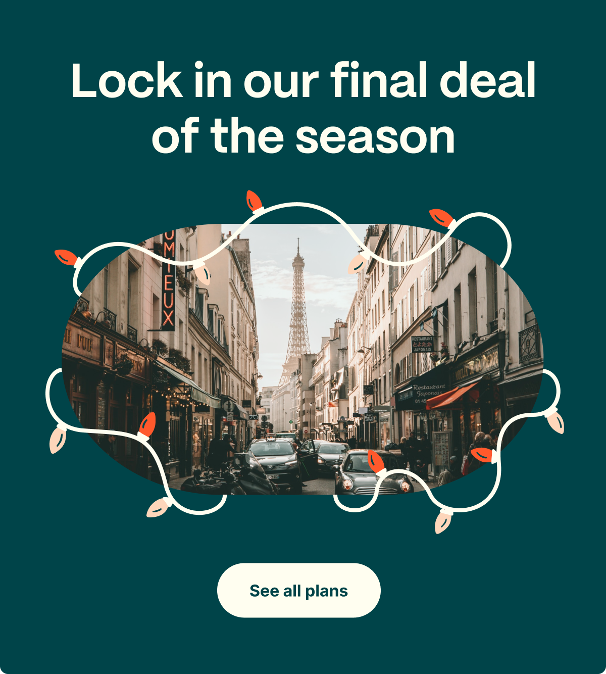 Lock in out final deal of the season. See all plans
