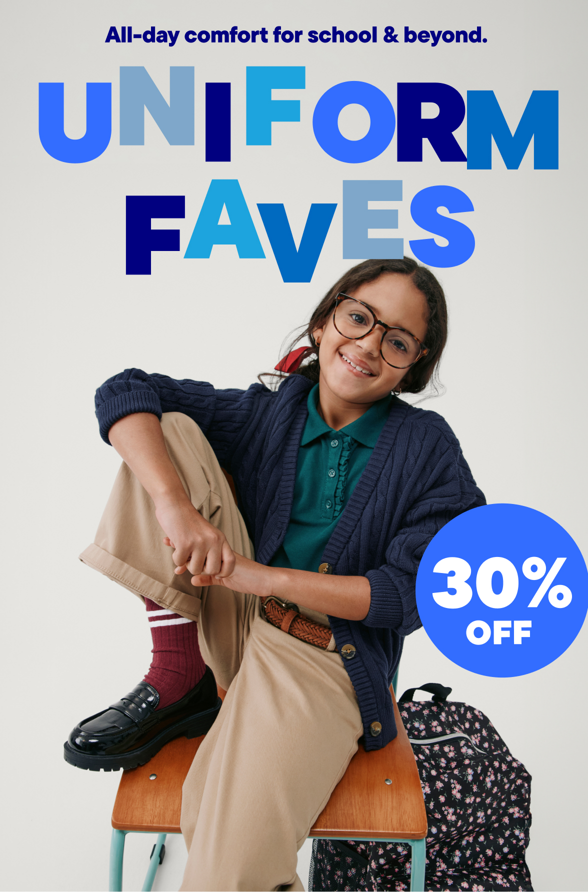 30% off Uniform Faves
