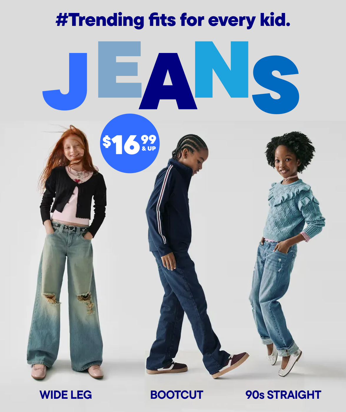 $16.99 & Up Jeans
