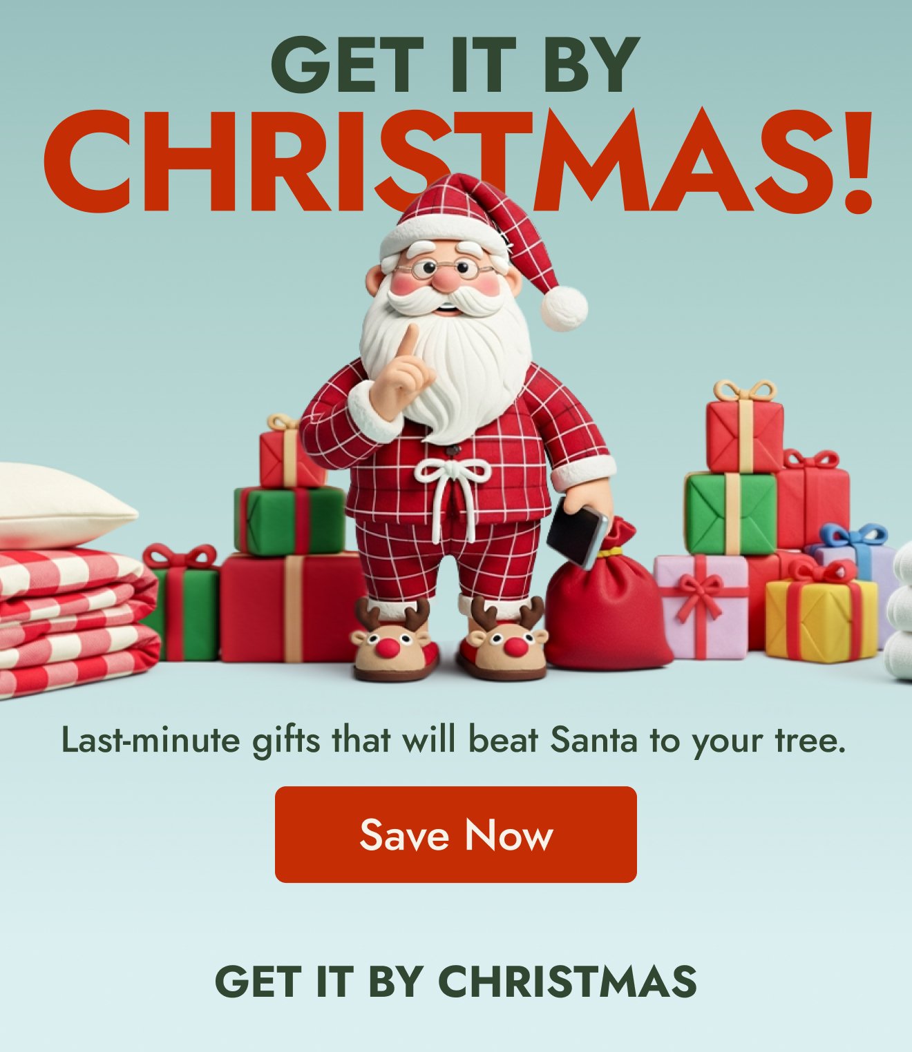 Hurry! Santa’s almost here