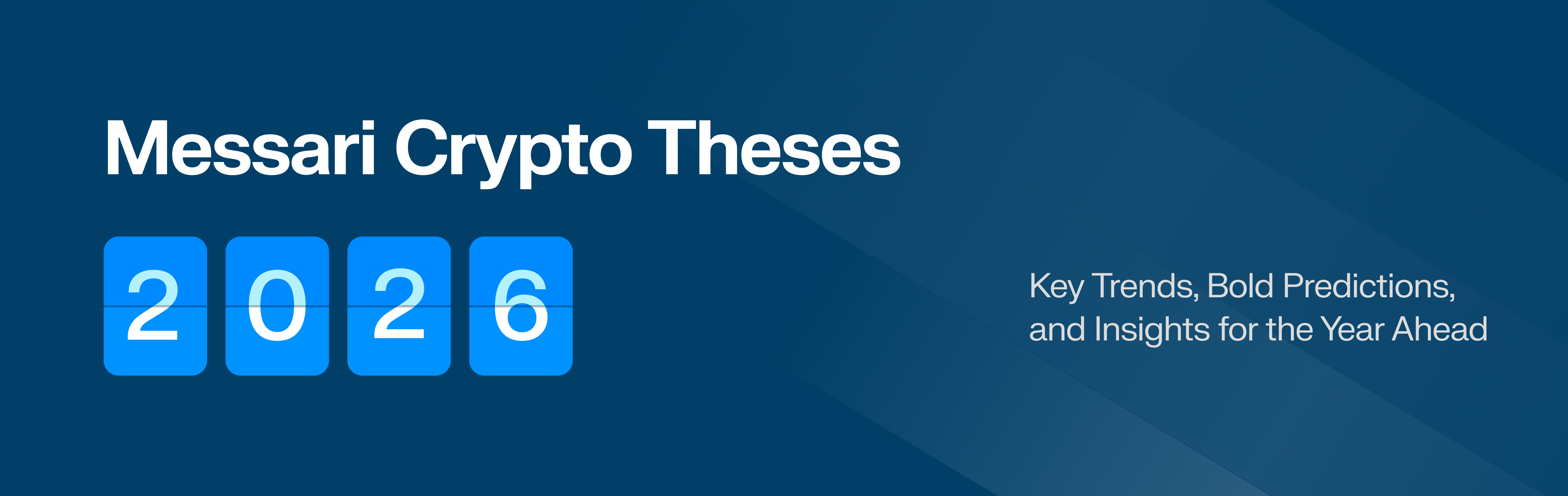 Unpacking the Biggest Trends in Crypto: Theses 2026 | Messari