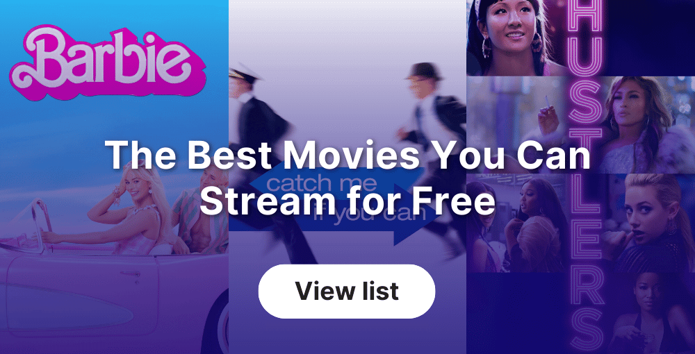 The Best Movies You Can Stream for Free