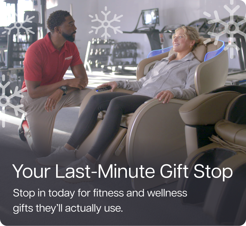 Your Last-Minute Gift Stop. Stop in today for fitness and wellness gifts they’ll actually use.