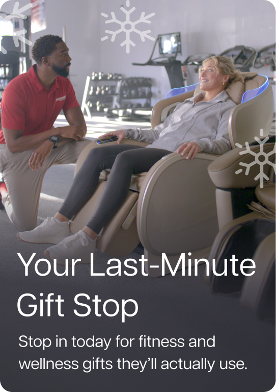 Your Last-Minute Gift Stop. Stop in today for fitness and wellness gifts they’ll actually use.