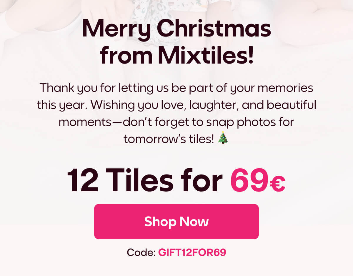 [MIXTILES} Happy holidays with Mixtiles. | ORDER NOW