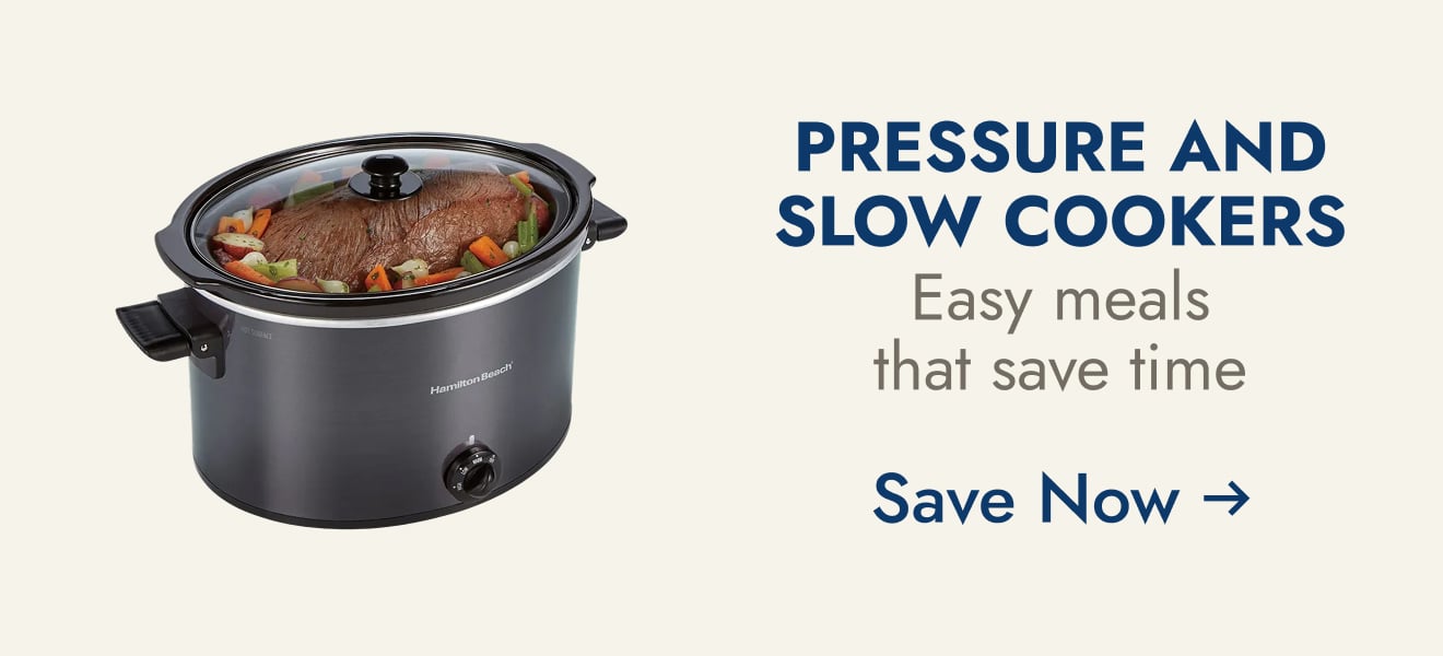 Pressure and Slow Cookers