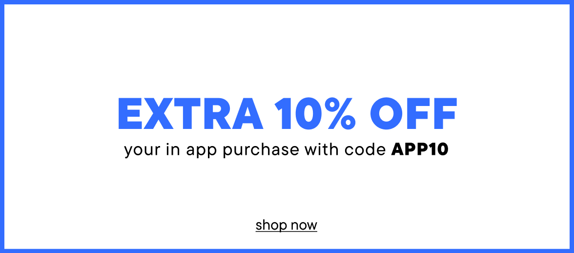 Extra 10% Off in App