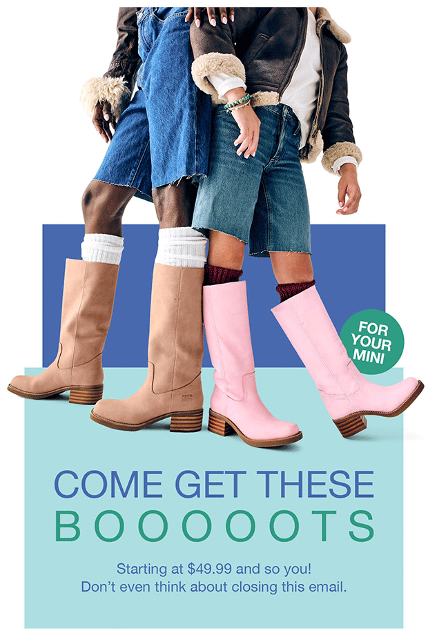 COME GET THESE BOOOOOTS