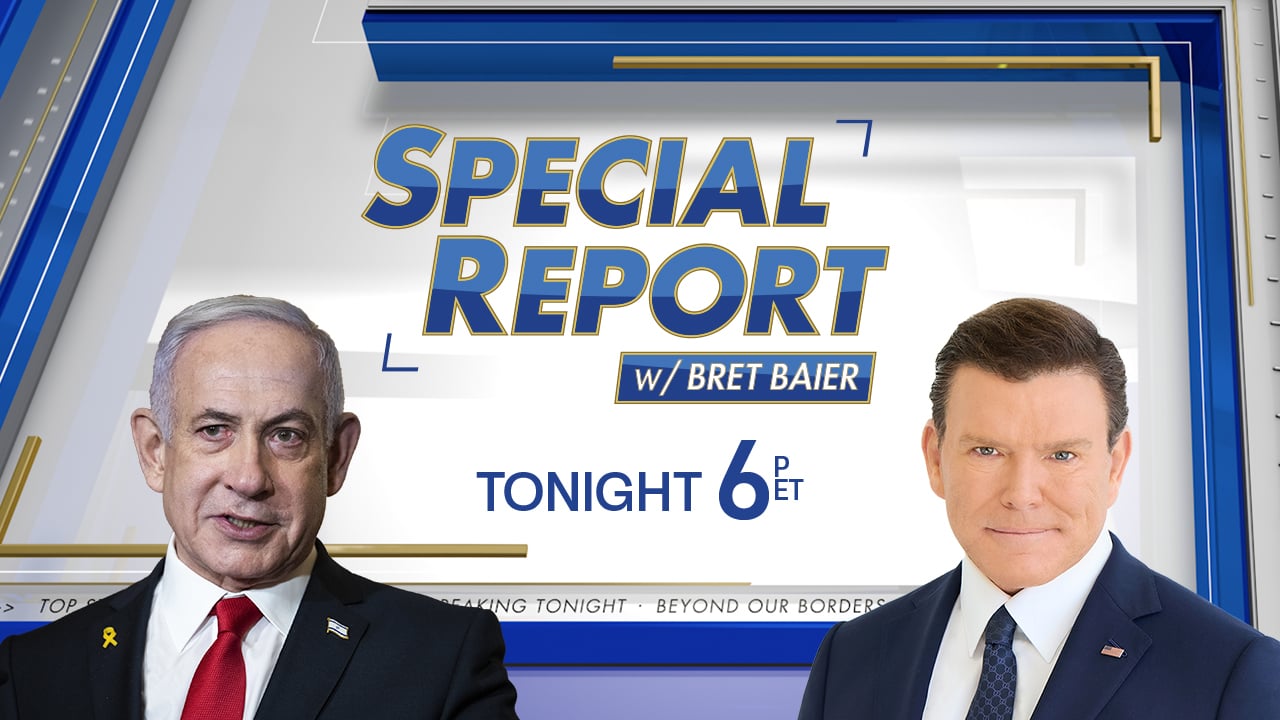 Benjamin Netanyahu on Special Report
