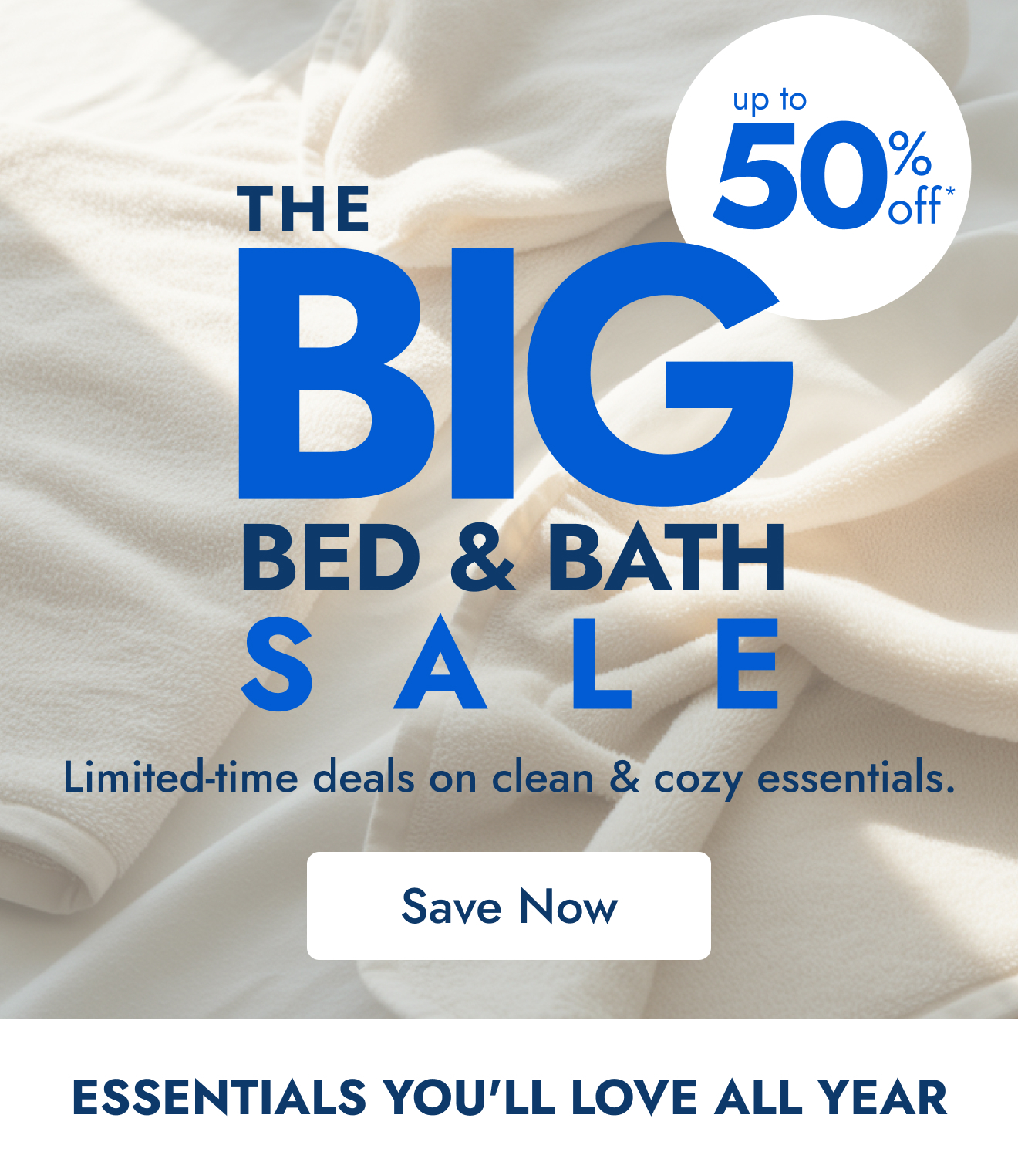 Up to 50% off: The Big Bed & Bath Sale is HERE
