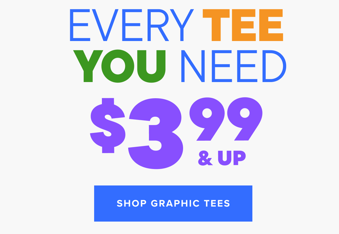 $3.99 & Up Graphic Tees