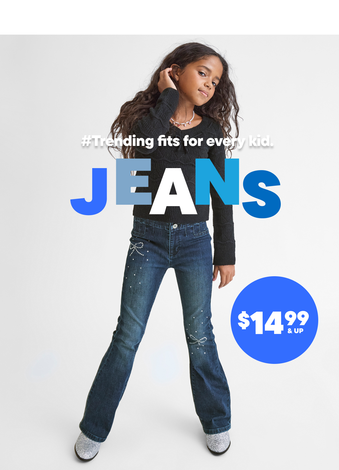 $14.99 & Up Jeans